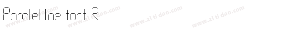 Parallel line font R字体转换